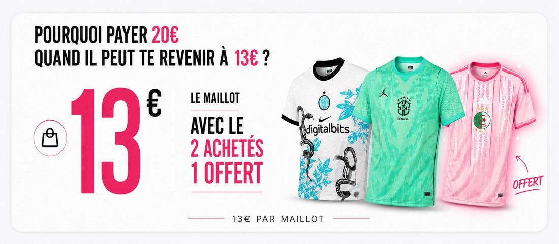 2 achetés = le 3ᵉ maillot offert